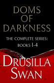 Doms of Darkness (The Complete Series: Books 1-4) (eBook, ePUB)