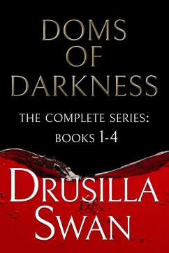 Doms of Darkness (The Complete Series: Books 1-4) (eBook, ePUB) - Swan, Drusilla