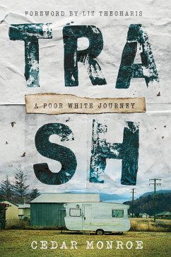 Trash (eBook, ePUB) - Monroe, Cedar