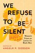 We Refuse to Be Silent (eBook, ePUB) - Bild 1