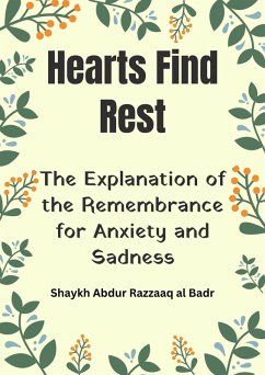 Cover Hearts Find Rest: The Explanation of the Remembrance for Anxiety and Sadness (eBook, ePUB)