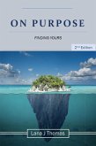 On Purpose Finding Yours (eBook, ePUB)