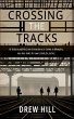 Crossing the Tracks (eBook, ePUB) - Bild 1