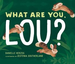 What Are You, Lou? (eBook, ePUB) - Herzog, Danielle