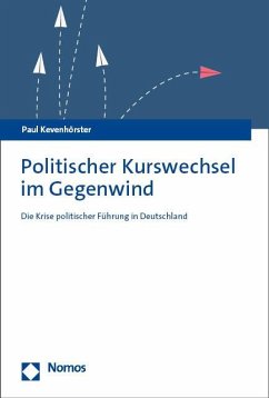 Politischer Kurswechsel im Gegenwind - Kevenhörster, Paul