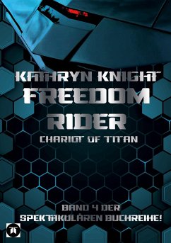 Freedom Rider 4 ¿ Chariot of Titan (German) - Knight, Kathryn