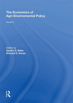 The Economics of Agri-Environmental Policy, Volume II (eBook, ePUB) - Batie, Sandra S.; Horan, Richard D.