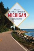 Backroads & Byways of Michigan (Third Edition) (Backroads & Byways) (eBook, ePUB)