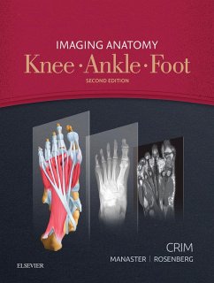 Cover Imaging Anatomy: Knee, Ankle, Foot E-Book (eBook, ePUB)