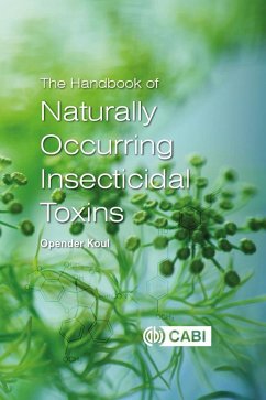 Handbook of Naturally Occurring Insecticidal Toxins, The (eBook, ePUB) - Koul, Opender