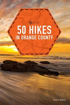 50 Hikes in Orange County (Explorer's 50 Hikes) (eBook, ePUB) - Klein, Karin