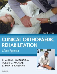 Clinical Orthopaedic Rehabilitation: A Team Approach E-Book (eBook, ePUB) - Giangarra, Charles E; Manske, Robert C.