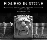Figures in Stone: Architectural Sculpture in New York City (eBook, ePUB)
