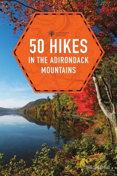 50 Hikes in the Adirondack Mountains (1st Edition) (Explorer's 50 Hikes) (eBook, ePUB) - Ingersoll, Bill
