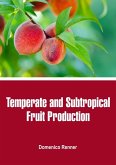 Temperate and Subtropical Fruit Production (eBook, ePUB)