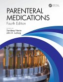 Parenteral Medications, Fourth Edition (eBook, ePUB) Parenteral Medications, Fourth Edition (eBook, ePUB)