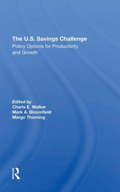 The U.S. Savings Challenge (eBook, ePUB) - Walker, Charls E.; Bloomfield, Mark A; Thorning, Margo