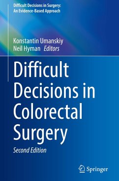 Difficult Decisions in Colorectal Surgery