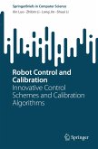 Robot Control and Calibration