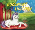 Goodnight Unicorn (eBook, ePUB)