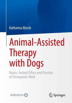 Animal-Assisted Therapy with Dogs - Blesch, Katharina