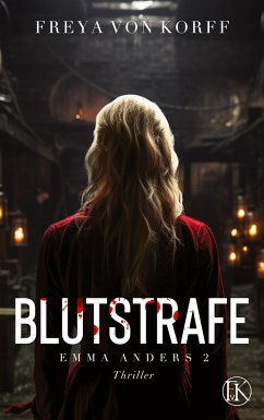 Blutstrafe - Korff, Freya von