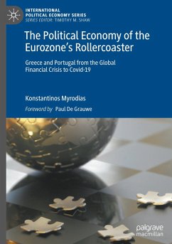 The Political Economy of the Eurozone¿s Rollercoaster - Myrodias, Konstantinos