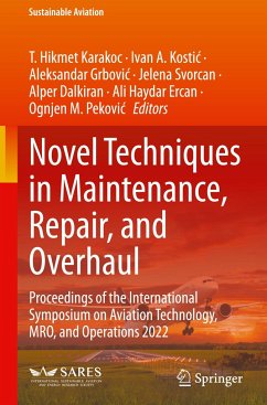 Novel Techniques in Maintenance, Repair, and Overhaul