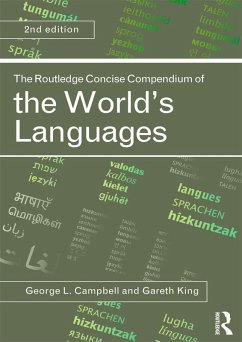 The Routledge Concise Compendium of the World's Languages (eBook, ePUB) - Campbell, George L.; King, Gareth