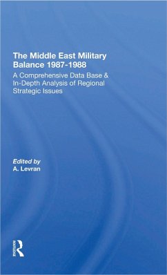 The Middle East Military Balance 1987-1988 (eBook, ePUB) - Levran, Aharon; Eytan, Zeev; Alpher, Joseph; Raz, Daphne