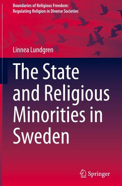 The State and Religious Minorities in Sweden - Lundgren, Linnea