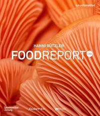 Food Report 2024 - Rützler, Hanni