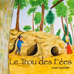 Le Trou des Fées - Lasseront, Lorrie