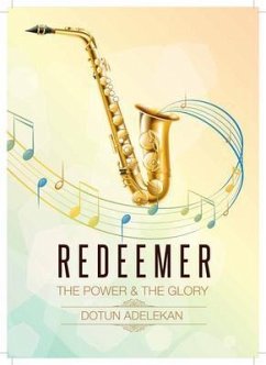 Cover REDEEMER THE POWER & THE GLORY SONGBOOK 1 (eBook, ePUB)