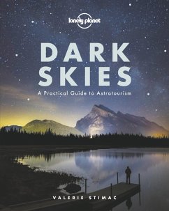 Dark Skies (eBook, ePUB) - Lonely Planet, Lonely Planet