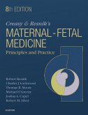 Creasy and Resnik's Maternal-Fetal Medicine: Principles and Practice E-Book (eBook, ePUB)