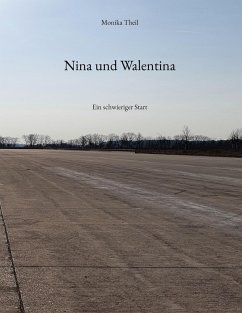 Nina und Walentina - Theil, Monika