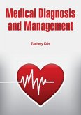Medical Diagnosis and Management (eBook, ePUB) Medical Diagnosis and Management (eBook, ePUB)