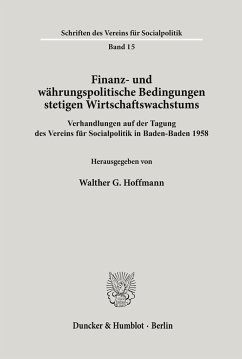 Finanz- und währungspolitische Bedingungen stetigen Wirtschaftswachstums.