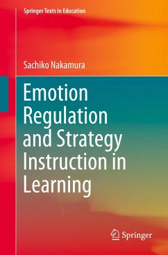 Emotion Regulation and Strategy Instruction in Learning - Nakamura, Sachiko