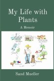My Life with Plants (eBook, ePUB)