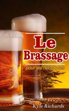 Cover Le brassage pour les néophytes (eBook, ePUB)