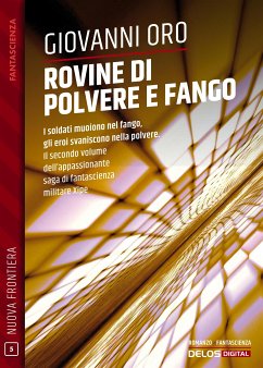 Rovine di polvere e fango (eBook, ePUB) - Oro, Giovanni