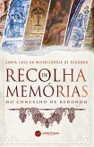 Recolha de Memórias do Concelho de Redondo (eBook, ePUB)