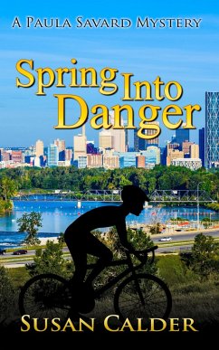 Cover Spring Into Danger (A Paula Savard Mystery, #4) (eBook, ePUB)