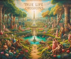 Cover True Life Origins (eBook, ePUB)