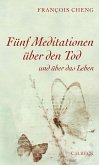 Fünf Meditationen über den Tod (eBook, PDF)