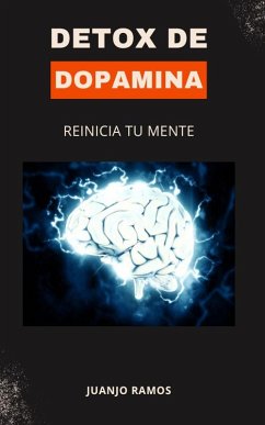 Detox de dopamina (eBook, ePUB) - Ramos, Juanjo
