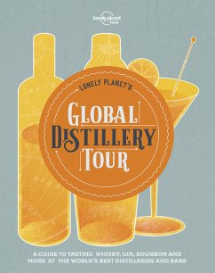 Lonely Planet's Global Distillery Tour (eBook, ePUB) - Lonely Planet Food, Food