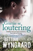 Grietjie se loutering (eBook, ePUB) Grietjie se loutering (eBook, ePUB)